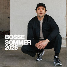 BOSSE - Sommer 2025 Flensburg