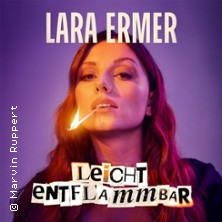 Lara Ermer - Leicht entflammbar 14.10.2026 Centralkomitee