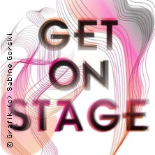 Get On Stage - Block 1 17.04.2026 Stadthalle Meschede