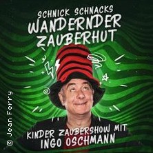 Kinder Zaubershow mit Ingo Oschmann - Schnick Schnacks wandernder Zauberhut 10.10.2026 Anne-Frank-Gymnasium - Aula