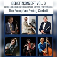 Benefizkonzert Vol. 6 - The European Swing Sextett 14.03.2026 Konzert- und Bühnenhaus Kevelaer