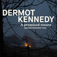 Dermot Kennedy - A promised return - special intimate tour