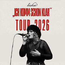 liska - Ich komm schon klar Tour 2026 05.03.2026 Naumanns Tanzlokal