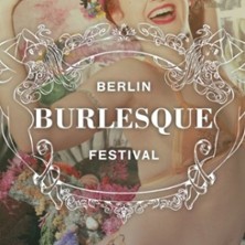 Berlin Burlesque Festival - The Friday Night 16.10.2026 Heimathafen Neukölln