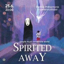 Simple Music Ensemble. Spirited Away München