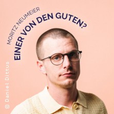 Moritz Neumeier - Einer von den Guten? 12.03.2026 Deutsches Haus