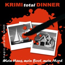KRIMI total DINNER - Mein Haus, mein Boot, mein Mord 13.06.2026 Hotel Alexandra