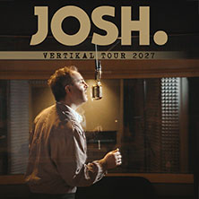 JOSH. - Vertikal-Tour 2027 22.04.2027 bigBOX ALLGÄU Kempten