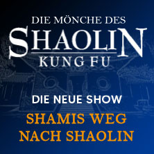 Die Mönche des Shaolin Kung Fu - Shamis Weg nach Shaolin 17.03.2026 Haus Auensee