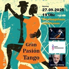 Gran Pasión Tango - The Story | Erholungshaus Leverkusen
