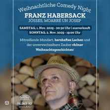 Franz Habersack - Jösses, Moarré un Josep 01.11.2025 Saalbau Fuldaer Hof