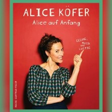 Alice Köfer - Alice auf Anfang 30.10.2025 BKA THEATER