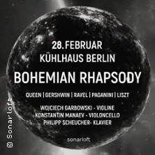 Bohemian Rhapsody 28.02.2026 Kühlhaus Berlin