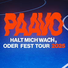 PAAVO - halt mich wach oder fest Tour 2025 18.12.2025 Hebebühne