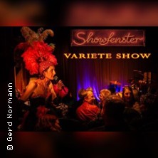 Die Showfenster - Varieté Show 04.06.2026 Showfenster Theater