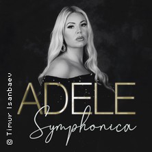 Adele Symphonica by Stacey Lee - Tribute show from London 01.03.2026 Capitol Mannheim