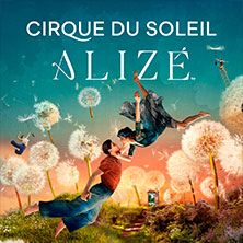 Cirque du Soleil ALIZÉ - Eine Reise in das Unsichtbare 14.08.2026 Theater am Potsdamer Platz