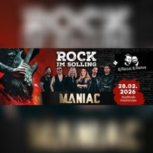 Band Maniac + DJ Marcus & Markus | ROCK IM SOLLING 28.02.2026 Stadthalle Holzminden