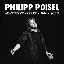 Philipp Poisel - Adventskonzerte 2026 - Solo 30.11.2026 Kulturkirche St. Jakobi Stralsund