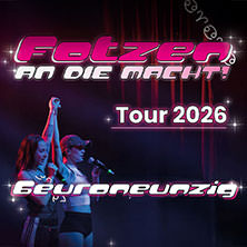6euroneunzig - FOTZEN an die Macht Tour 2026 10.04.2026 Rote Sonne