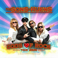 The Sons Of Huens - Gods Of Rock Tour 2026 12.04.2026 Backstage Halle