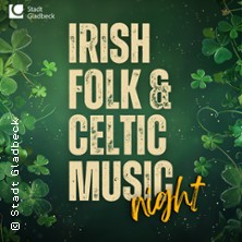 Irish Folk & Celtic Music Night 12.03.2027 Mathias-Jakobs-Stadthalle