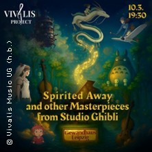 Vivalis Project: Spirited Away 23.01.2026 Die Glocke