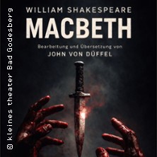 Macbeth - Drama von William Shakespeare 28.10.2026 Kleines Theater Bad Godesberg