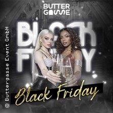 Black Friday 24.04.2026 Buttergasse