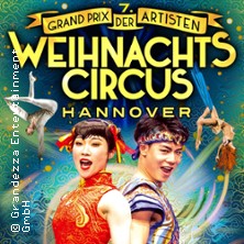 Weihnachtscircus Hannover - 7. Grand Prix der Artisten 30.12.2025 Schützenplatz Hannover