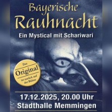 Bayerische Rauhnacht 17.12.2025 Stadthalle Memmingen