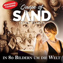 Irina Titova - Queen of Sand - In 80 Bildern um die Welt 26.02.2027 NCC NordseeCongressCentrum