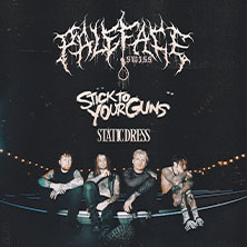 PALEFACE SWISS - EU Tour 2026 - Special Guests: Stick To Your Guns, Static Dress