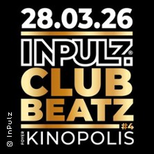 InPulz ClubBeatz 4 im Kinopolis Freiberg 28.03.2026 Kinopolis Freiberg