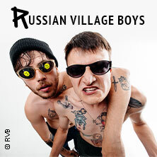 Russian Village Boys - plus Special Guest Hamburg