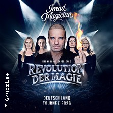 Imad Magician Live! - Magic & Hypnose NextLevel! 17.10.2026 K3N - Stadthalle und Kreuzkirche Nürtingen