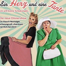 Ein Herz & eine Tante - Dinnershow Teil 2 16.10.2026 Café Windrose