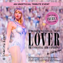 Lover - A Tribute to Taylor Swift by Charity Eden 06.02.2027 Stadthalle Cottbus