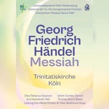Messiah - Georg Friedrich Händel - 
Chorkonzert Köln