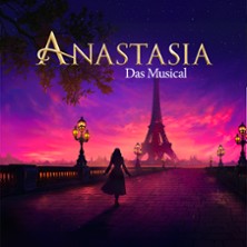 Anastasia - Das Musical 17.07.2026 Freilichtbühne - Theater u. d. Kuppeln