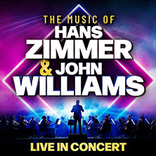 The Music of Hans Zimmer & John Williams 21.12.2025 Dreiländerhalle