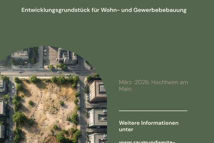 Grundstück zu verkaufen in Hochheim am Main 1.980.000 € 2310 m² - Grundstück Hochheim am Main | Angebot:25475834