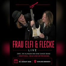 Frau Elfi & Flecke - Zwei wie eine ganze Band – kraftvoll & wild 28.08.2026 Schloss Brandis
