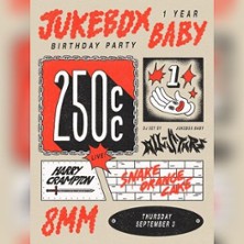 JukeBoxBaby - 1 Year Anniversary 03.09.2026 8MM Bar