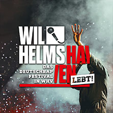 Wilhelmshaven Lebt! - Das Deutschrap Festival in WHV! 12.09.2026 Festplatz am Sportforum