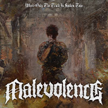 Malevolence - Where Only The Truth Is Spoken