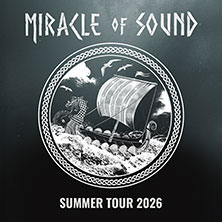 Miracle Of Sound 09.08.2026 Gebäude 9