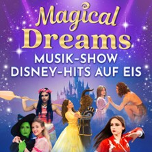 Magical Dreams – Musik-Show auf Eis 27.03.2026 Laeiszhalle Hamburg