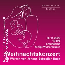 Weihnachtskonzert - Kantatenchor Zeuthen 28.11.2026 Kreuzkirche - Pfarrsprengel Königs Wusterhausen