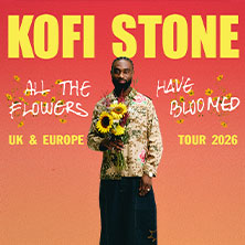 Kofi Stone - All the Flowers have Bloomed 04.04.2026 Mojo Club
